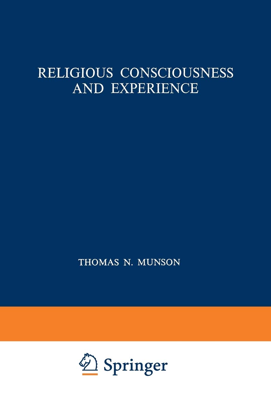 Religious Consciousness and Experience,Used