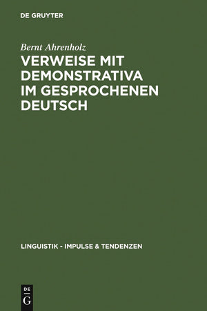Verweise mit Demonstrativa im gesprochenen Deutsch: Grammatik, Zweitspracherwerb und Deutsch als Fremdsprache (Linguistik  Impu,Used