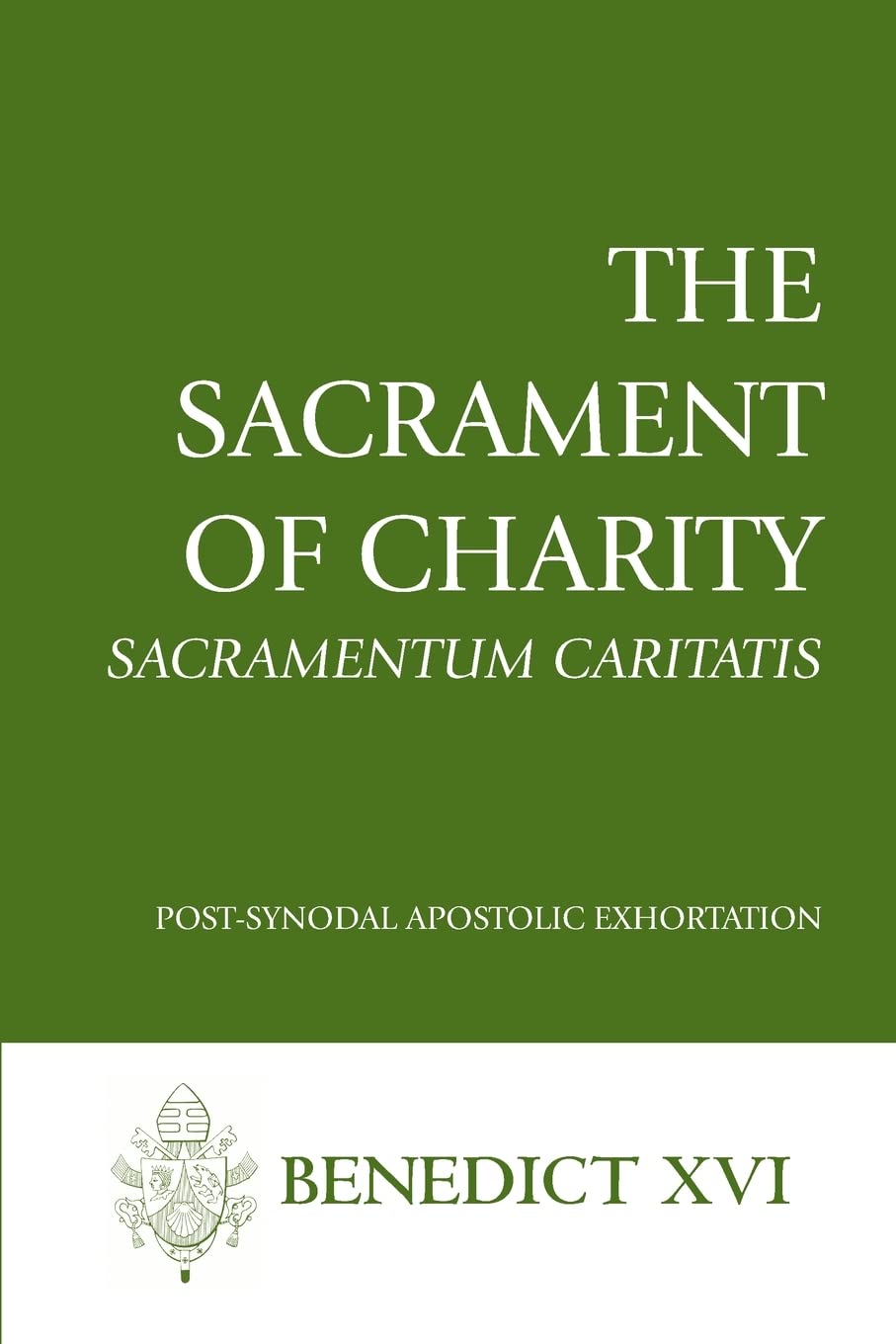 The Sacrament of Charity (Sacramentum Caritatis),Used