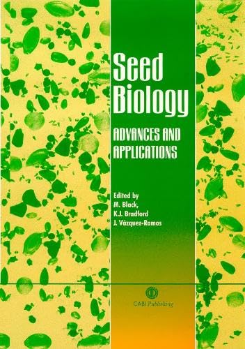 Seed Biology: Advances And Applications,Used