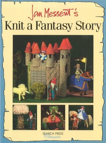 Jan Messent's Knit a Fantasy Story (Search Press Classics),Used