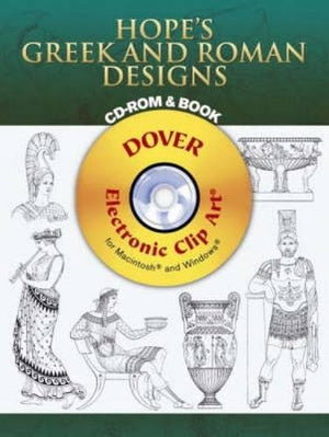 Hope's Greek and Roman Designs CDROM and Book (Dover Electronic Clip Art),Used