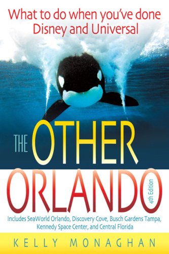 The Other Orlando: What to Do When You've Done Disney and Universal,Used