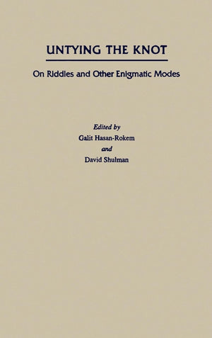 Untying the Knot: On Riddles and Other Enigmatic Modes,Used