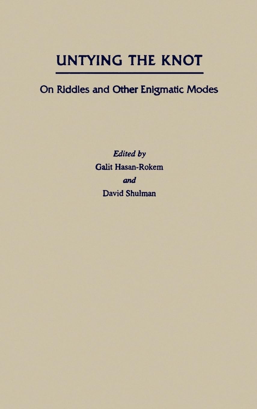 Untying the Knot: On Riddles and Other Enigmatic Modes,Used