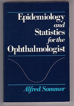 Epidemiology and Statistics for the Ophthalmologist,Used
