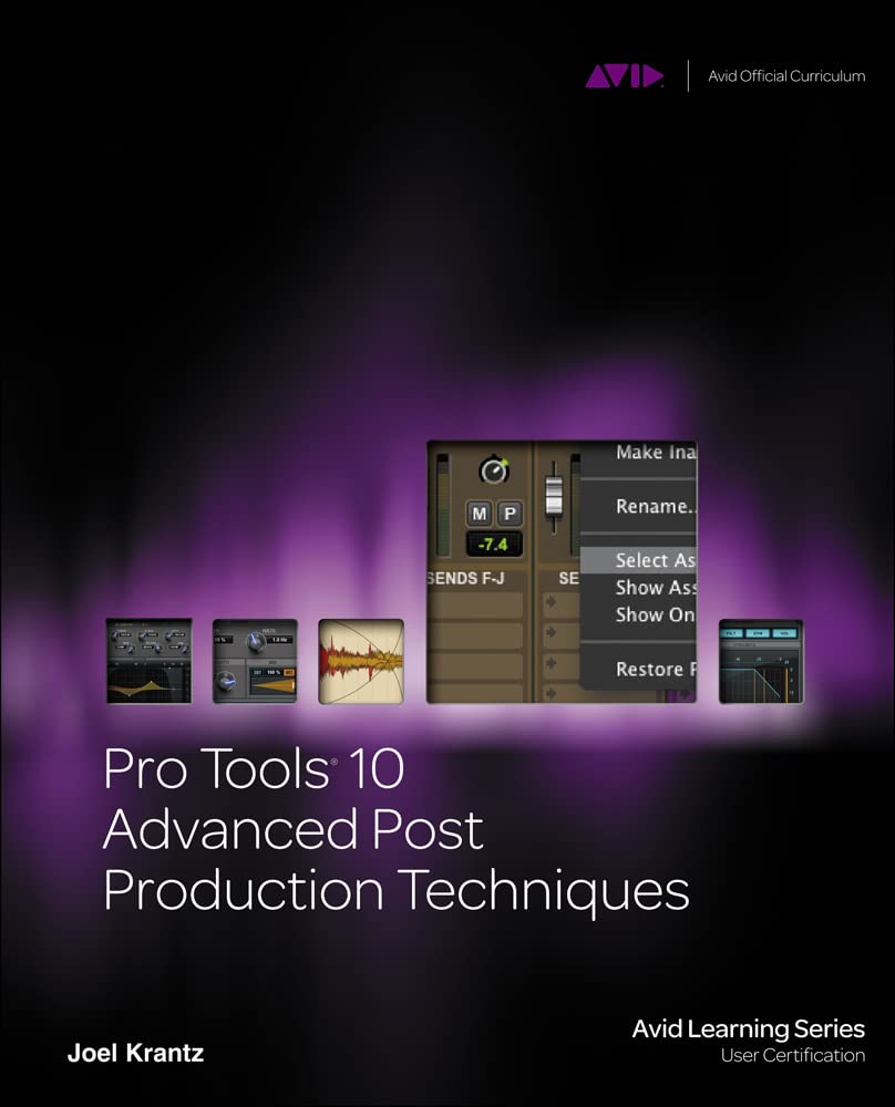 Pro Tools 10 Advanced Post Production Techniques (Avid Learning),Used