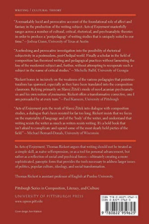 Acts Of Enjoyment: Rhetoric, Zizek, And The Return Of The Subject (Composition, Literacy, And Culture)