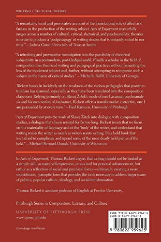 Acts Of Enjoyment: Rhetoric, Zizek, And The Return Of The Subject (Composition, Literacy, And Culture)