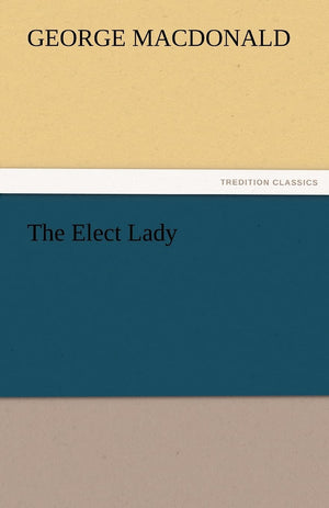 The Elect Lady,Used