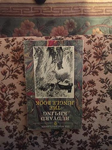 The Jungle Book (The ^Aworld'S Classics),New