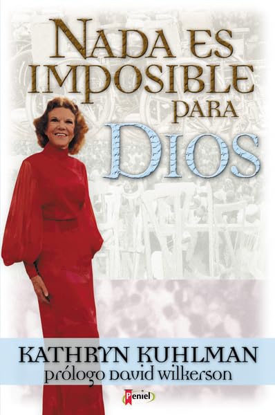 Nada es Imposible Para Dios (Spanish Edition),New