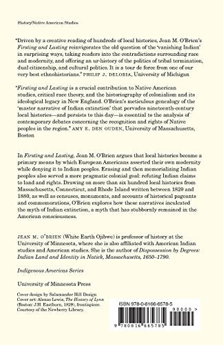 Firsting And Lasting: Writing Indians Out Of Existence In New England (Indigenous Americas),Used