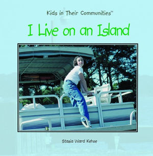 I Live on an Island (Kids in Their Communities),Used