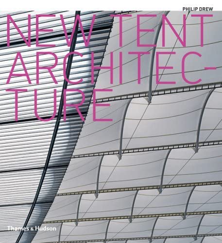 New Tent Architecture,New