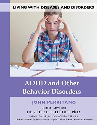 ADHD and Other Behavior Disorders (Living With Diseases and Disorders),Used