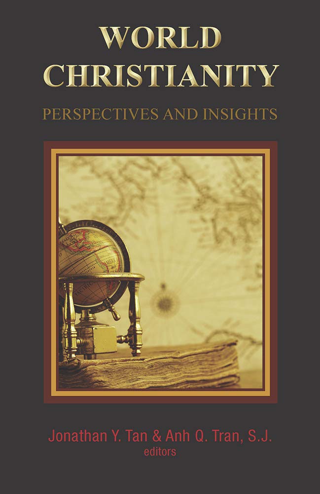 World Christianity: Perspectives and Insights,Used