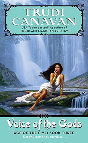 Voice of the Gods (Age of the Five Trilogy, Book 3),Used