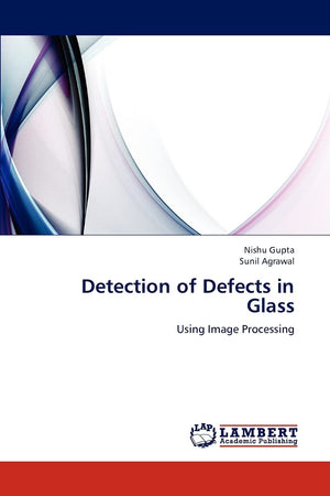 Detection of Defects in Glass: Using Image Processing,Used