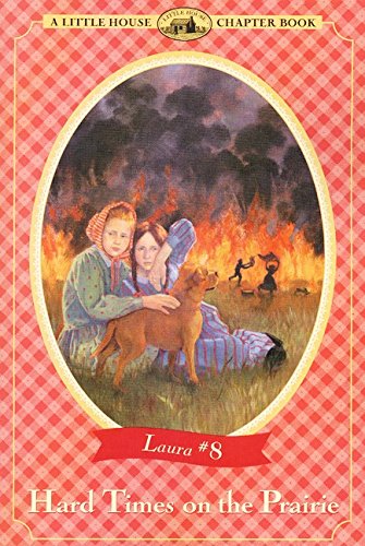 Hard Times On The Prairie: Adapted From The Little House Books By Laura Ingalls Wilder,Used