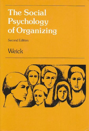 The Social Psychology of Organizing,Used