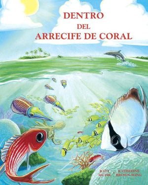 Dentro del arrecife de coral (Spanish Books) (Spanish Edition),Used