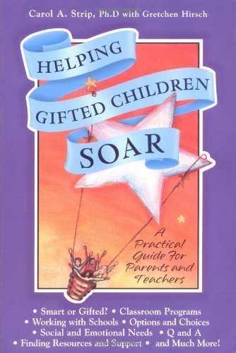 Helping Gifted Children Soar: A Practical Guide for Parents and Teachers,Used