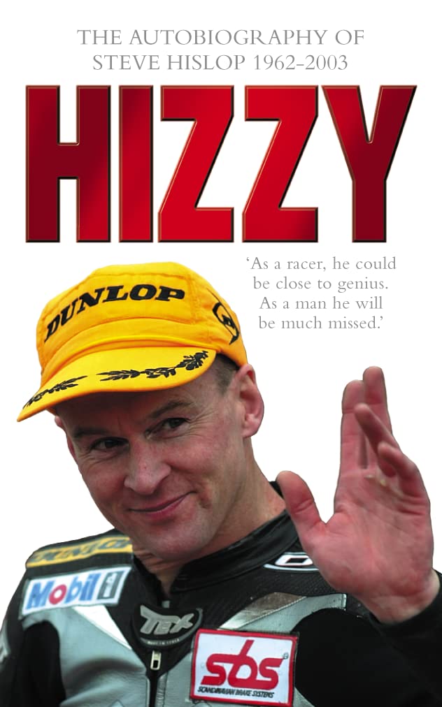 Hizzy: The Autobiography of Steve Hislop,Used