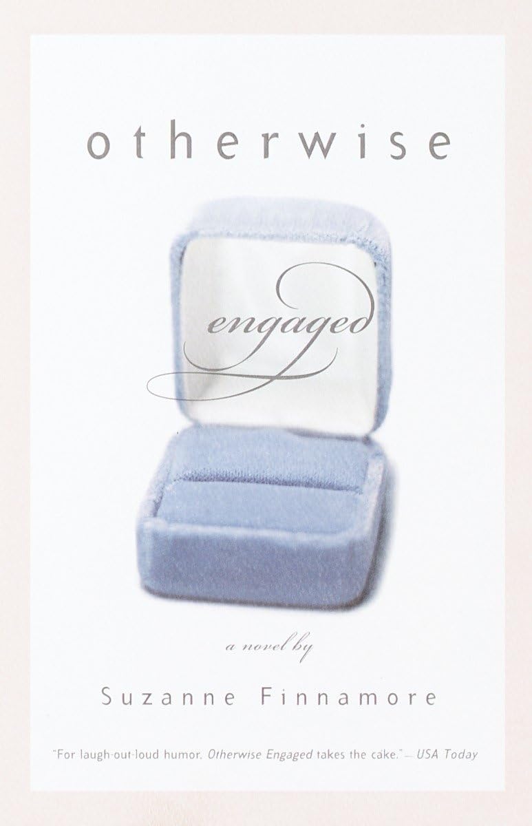 Otherwise Engaged: A Novel