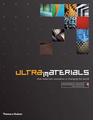 Ultra Materials: How Materials Innovation is Changing the World,Used