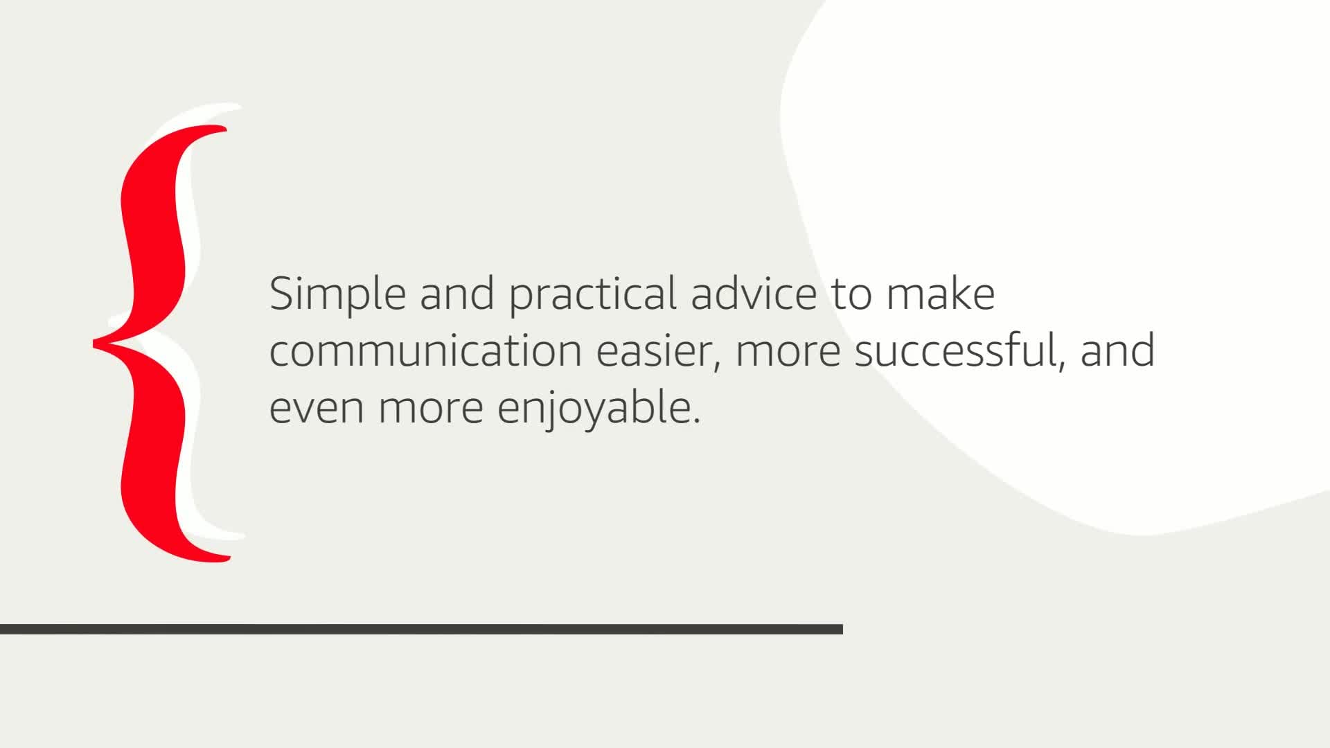 How to Talk to Anyone, Anytime, Anywhere: The Secrets of Good Communication,New