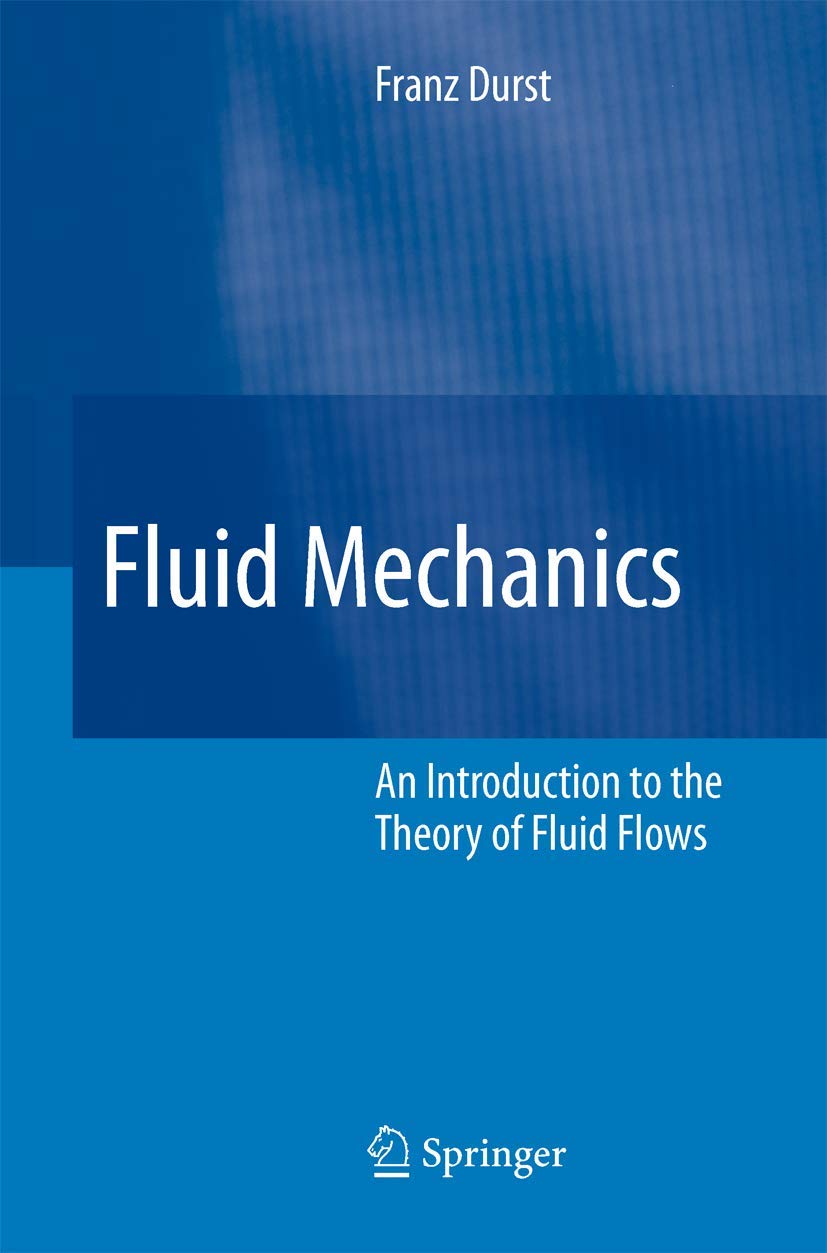 Fluid Mechanics: An Introduction to the Theory of Fluid Flows,Used