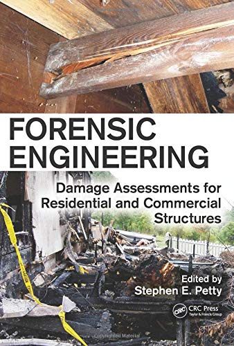 Forensic Engineering: Damage Assessments for Residential and Commercial Structures,Used