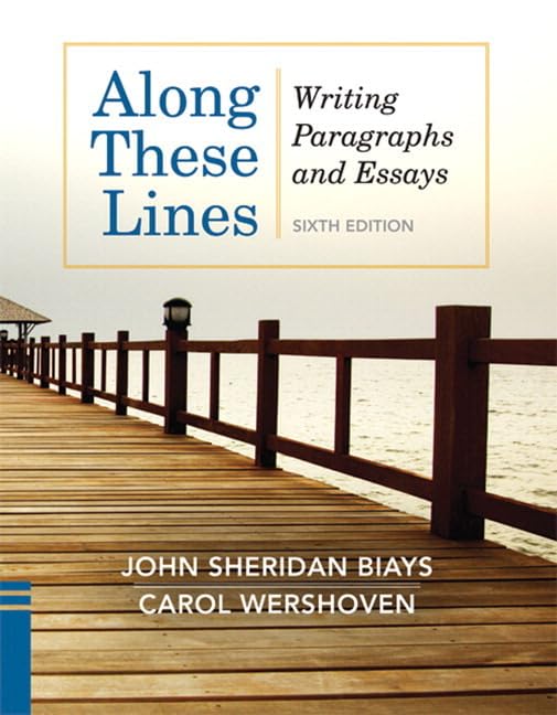 Along These Lines: Writing Paragraphs and Essays,Used