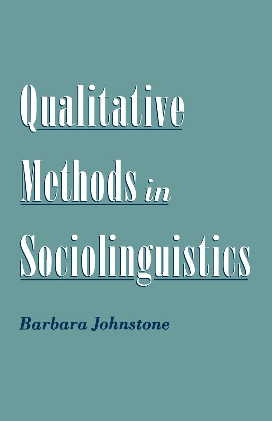 Qualitative Methods in Sociolinguistics,New
