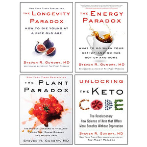 Dr. Steven R Gundry 4 Books Collection Set (Unlocking The Keto Code, The Plant Paradox, The Energy Paradox, The Longevity Parado
