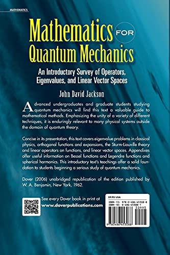 Mathematics For Quantum Mechanics: An Introductory Survey Of Operators, Eigenvalues, And Linear Vector Spaces (Dover Books On Ma-new