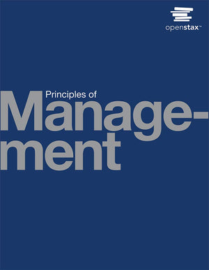 Principles of Management by OpenStax (hardcover version, full color),New