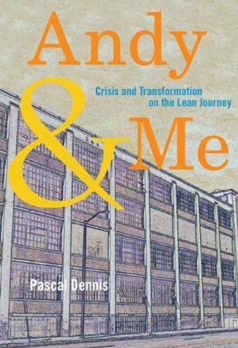 Andy & Me: Crisis and Transformation on the Lean Journey,Used
