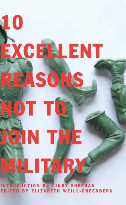 10 Excellent Reasons Not to Join the Military,Used