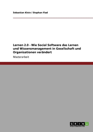 Lernen 2.0: Wie Social Software das Lernen und Wissensmanagement in Gesellschaft und Organisationen verndert (German Edition),Used