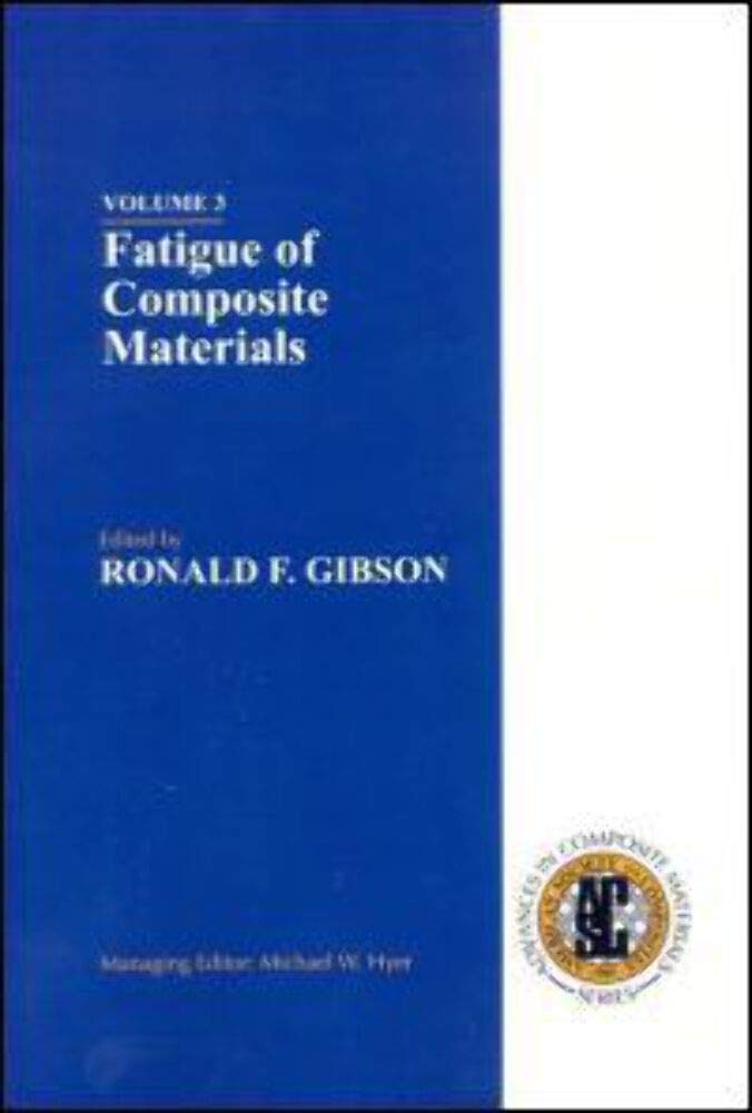 Fatigue of Composite Materials,Used