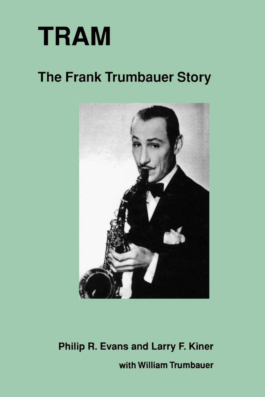 Tram: The Frank Trumbauer Story (Volume 18),Used