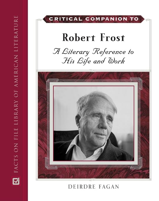 Critical Companion to Robert Frost (Critical Companion (Hardcover)),New