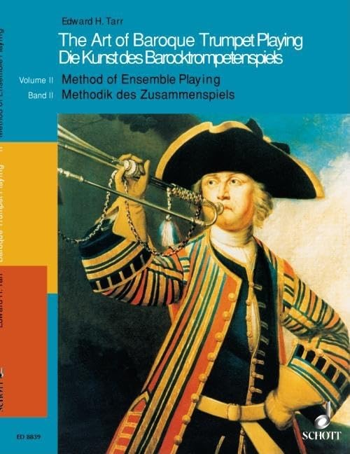 The Art of Baroque Trumpet Playing: Volume 2: Method of Ensemble Playing,Used