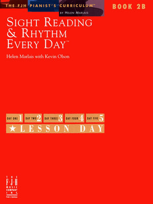 Sight Reading & Rhythm Every Day(R), Book 2B (The Fjh Pianist'S Curriculum, 2B)