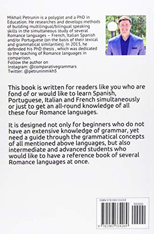 Comparative Grammar of Spanish, Portuguese, Italian and French: Learn & Compare 4 Languages Simultaneously,Used