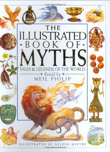 Illustrated Book of Myths: Tales & Legends of the World,New