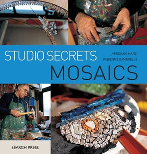 Studio Secrets: Mosaics,Used