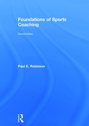 Foundations of Sports Coaching: second edition,Used